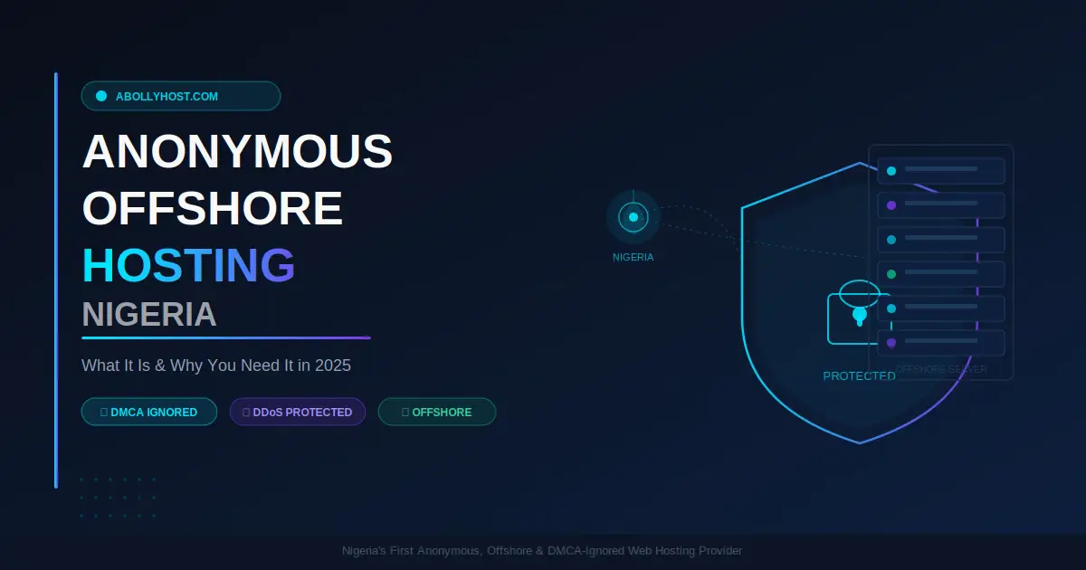 Anonymous Hosting Offshore