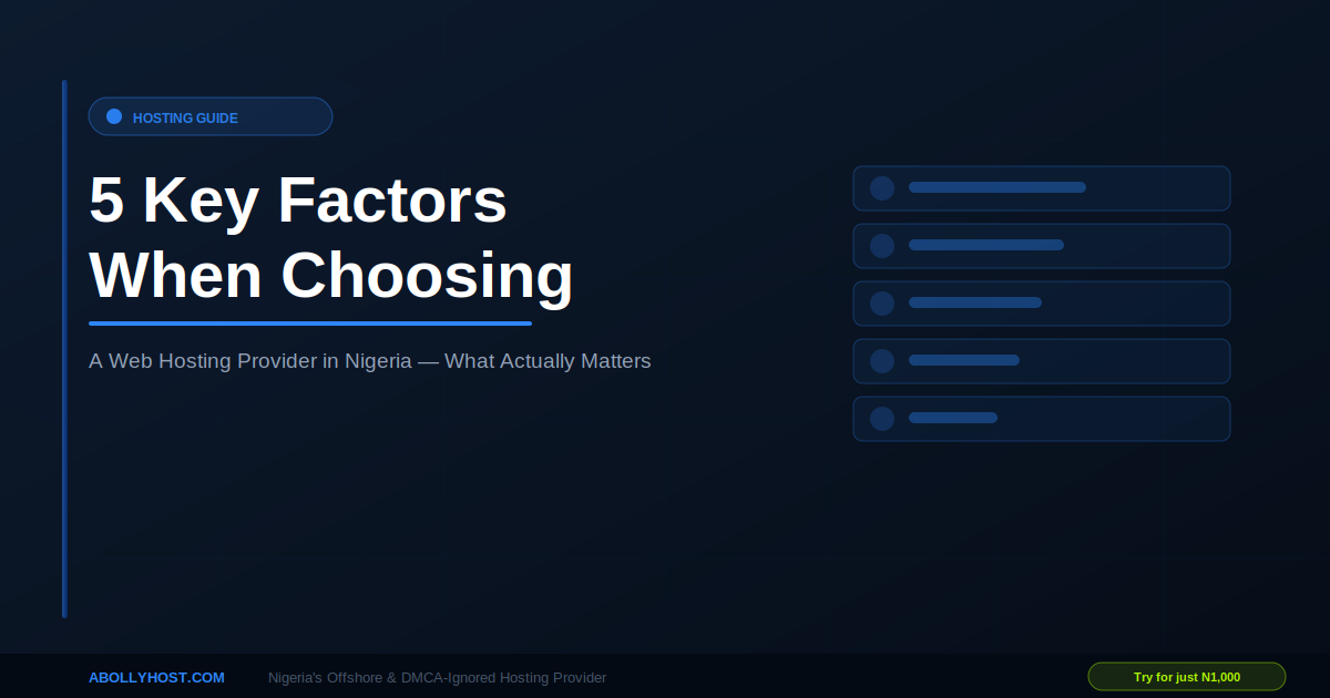 5 key factors choosing hosting Nigeria — AbollyHost